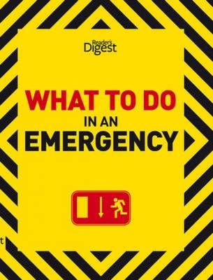 What to Do in an Emergency - Reader's Digest