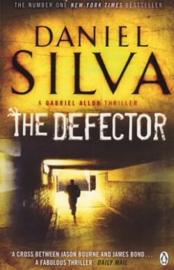 Front cover of The Defector by Daniel Silva.