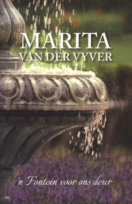 'n Fontein Voor Ons Deur - Marita Van Der Vyver