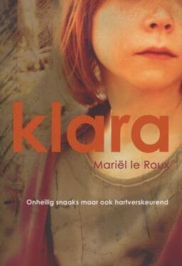 Klara - Mariël le Roux