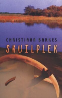Skuilplek - Christiaan Bakkes