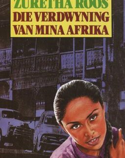 Voorblad van Die verdwyning van Mina Afrika - Zuretha Roos. Karin's Treasures.