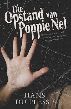 Die Opstand van Poppie Nel – Hans du Plessis