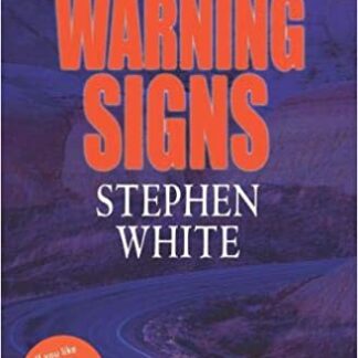 Warning Signs - Stephen White
