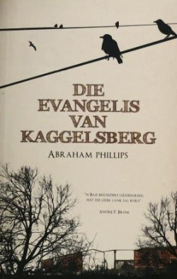 Die Evangelis van Kaggelsberg – Abraham Phillips