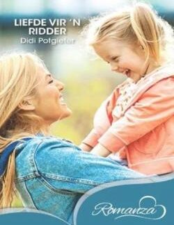 Liefde vir 'n Ridder - Didi Potgieter