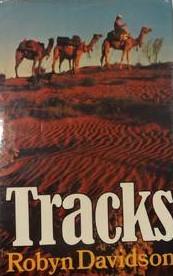Tracks Reader’s Guide - Robyn Davidson
