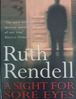Cover of A sight for sore eyes by Ruth Rendell..