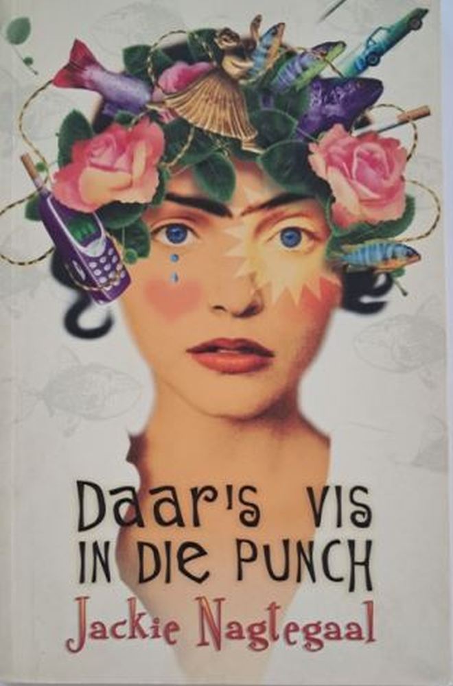 Daar’s vis in die punch deur Jackie Nagtegaal tweedehandse Afrikaanse sagteband in goeie toestand