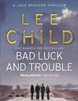 Cover of Bad Luck And Trouble - Lee Child avaliable from Karin's Treasures.
