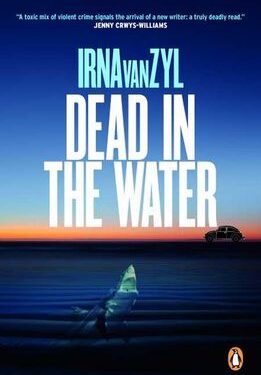 Dead In The Water - Irna van Zyl