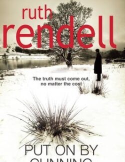 Put On By Cunning - Ruth Rendell