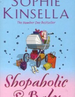 Shopaholic & Baby by Sophie Kinsella Book cover