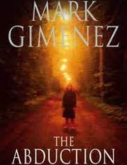 The Abduction - Mark Gimenez