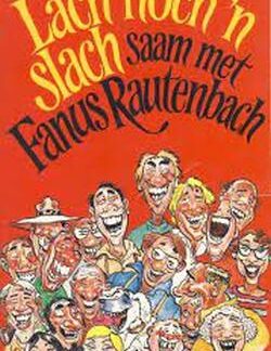 Lach Noch 'n Slach Saam Met Fanus Rautenbach - Fanus Rautenbach