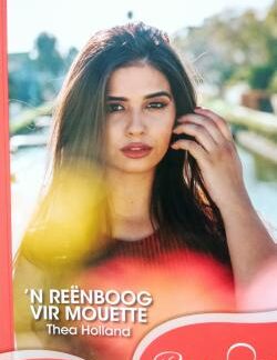 Voorblad van 'n Reënboog vir Mouette - Thea Holland beskikbaar by Karin's Treasures