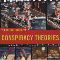 The Rough Guide to Conspiracy Theories - James McConnachie &  Robin Tudge