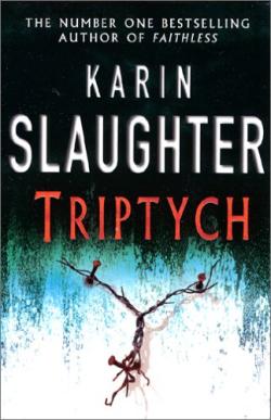 Triptych - Karin Slaughter available from Karin's Treasures