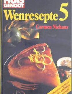 Huisgenoot Wenresepte 5 - Carmen Niehaus