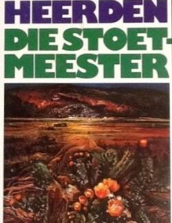 Die Stoetmeester – Etienne van Heerden