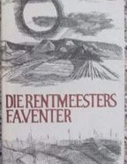 Die Rentmeesters - F.A. Venter