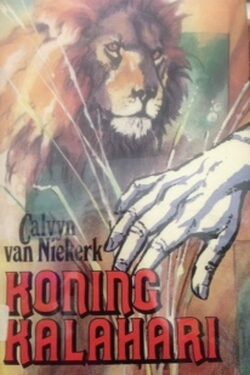 Koning Kalahari - Calvyn Van Niekerk