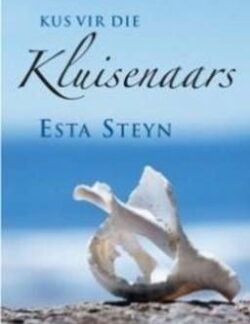 Kus vir die kluisenaars - Esta Steyn voorblad tweedehandse boek beskikbaar by Karin's Treasures.