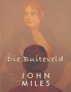 Die Buiteveld - John Miles