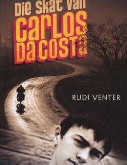 Die skat van Carlos da Costa - Rudi Venter