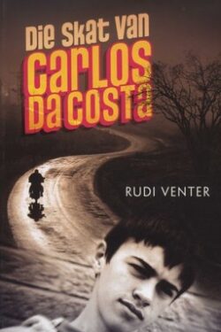 Die skat van Carlos da Costa - Rudi Venter