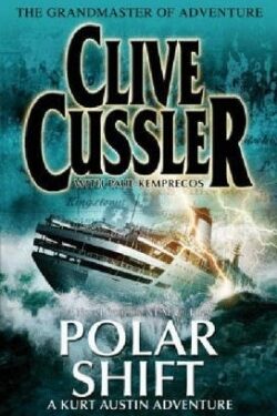 Polar Shift - Clive Cussler and Paul Kemprecos (Small format paperback)
