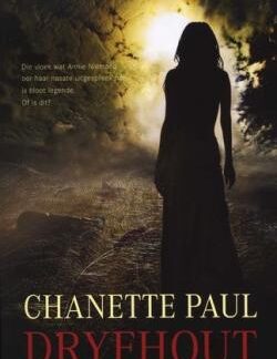 Dryfhout - Chanette Paul