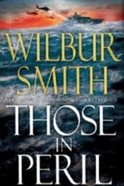Those In Peril - Wilbur Smith