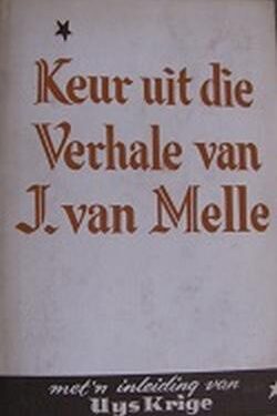 Keur uit die verhale van J. Van Melle