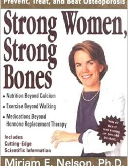 Strong Women Strong Bones by Miriam E. Nelson Book cover