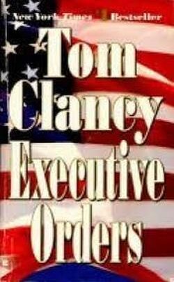 Cover of Executive orders by Tom Clancy.
