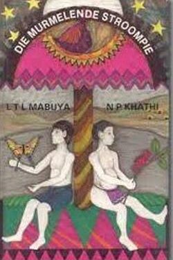 Die Murmelende Stroompie - LTL Mabuya, NP Khati