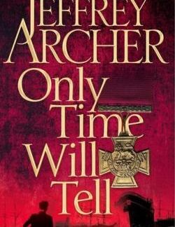 Only Time Will Tell - Jeffrey Archer