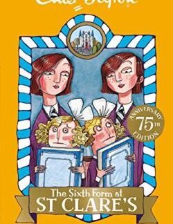 The Sixth Form at St. Clare's - Pamela Cox, David Roberts (Illustrator)