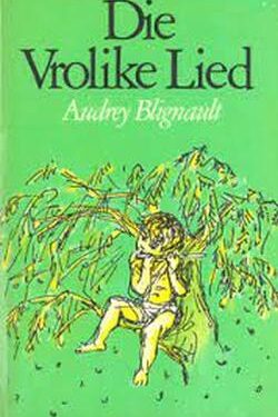Die Vrolike Lied - Audrey Blignault