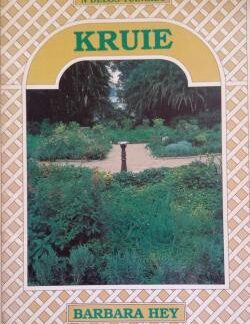 'n Delos-Tuingids: Kruie - Barbara Hey