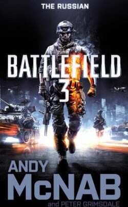 Battlefield 3: The Russian - Andy McNab & Peter Grimsdale