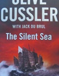 The Silent Sea – Clive Cussler (with Jack du Brul)