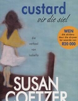 Custard Vir Die Siel - Susan Coetzer