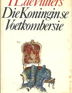 Die Koningin Se Voetkombersie - I.L. De Villiers