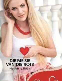 Die meisie van die rots - Nerine le Roux