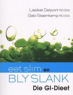 Voorblad van Eet Slim, Bly Slank - Die GI-Dieet - Gabi Steenkamp, Liesbet Delport beskikbaar by Karin's Treasures.