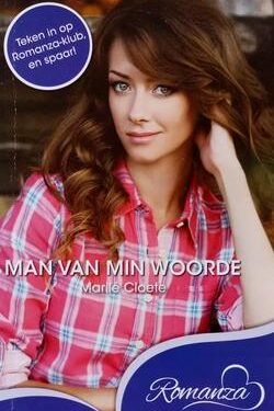Man van min woorde - Marilé Cloete