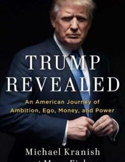 Trump Revealed by Marc Fisher, Michael Kranish Book cover