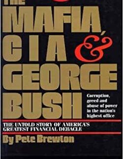 Front cover of The Mafia, CIA and George Bush - Pete Brewton secod hand book in fair condition available from Karin's Treasures.